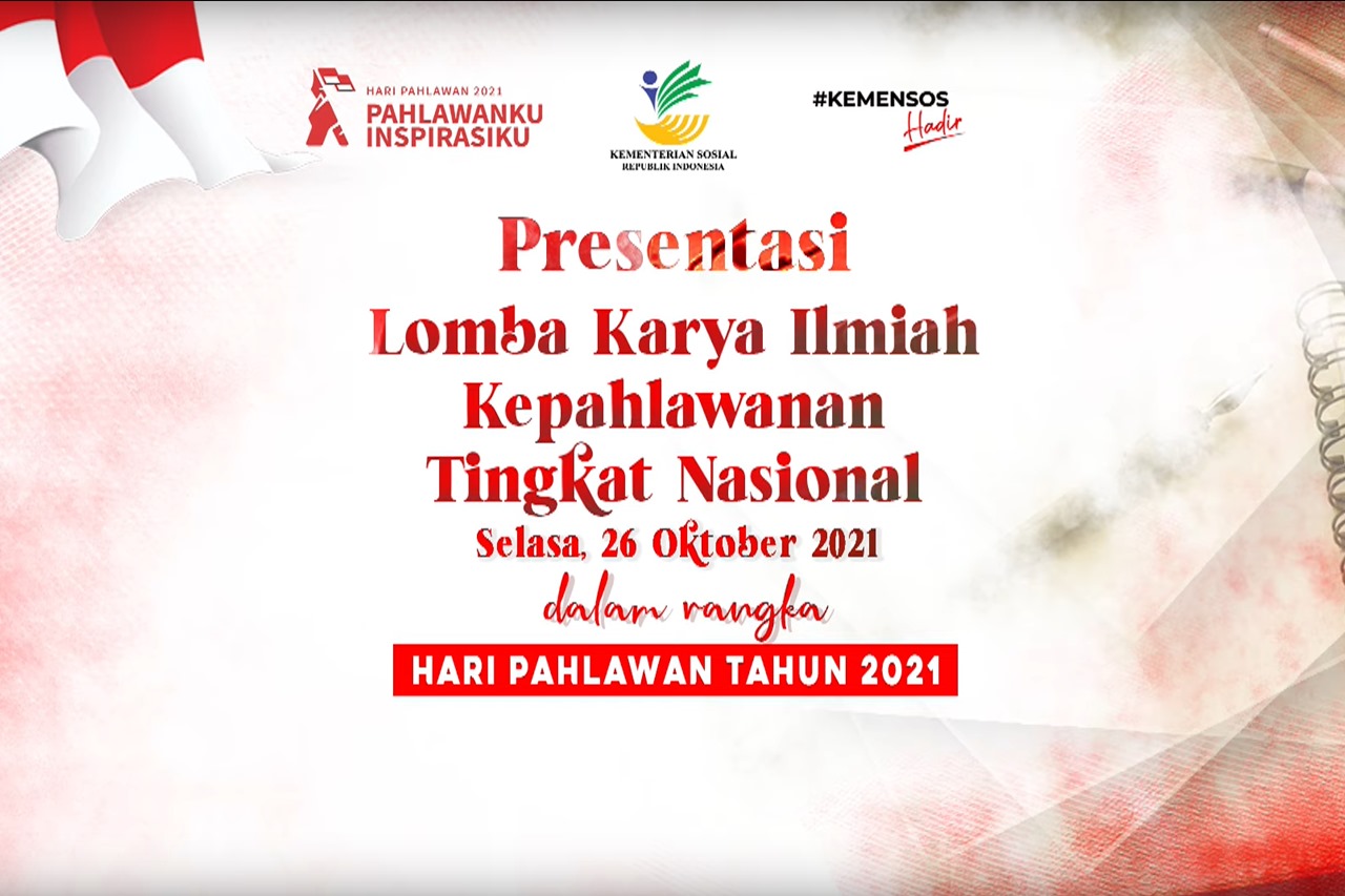 Lomba Karya Ilmiah Kepahlawanan Tingkat Nasional | Sesi 1